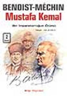 Mustafa Kemal - Bir İmparatorluğun Ölümü