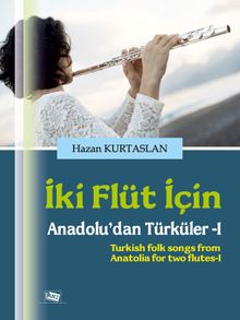 İki Flüt İçin Anadolu'dan Türküler 1