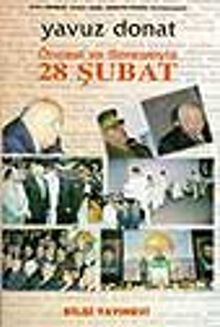 Öncesi ve Sonrasıyla 28 Şubat