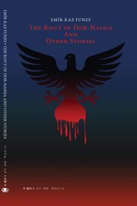 The Route Of Dor Nassia and Other Stories