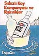 Sakızlı Koy Kumpanyası Ve Rakıntılar