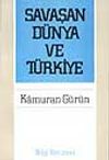 Savaşan D&uuml;nya ve T&uuml;rkiye (Ciltsiz)