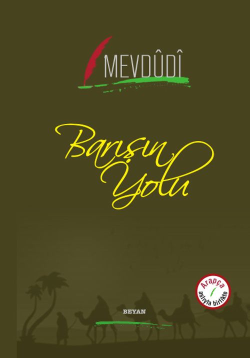 Barışın Yolu (İki Dil Bir Kitap - Arapça-Türkçe)