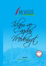 İslam ve Çağdaş Medeniyet (İki Dil Bir Kitap - Arapça-Türkçe)