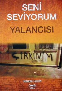 Seni Seviyorum Yalancısı