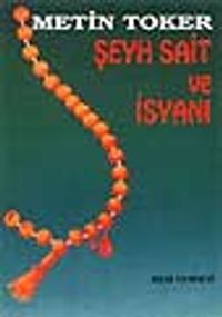 Şeyh Sait ve İsyanı