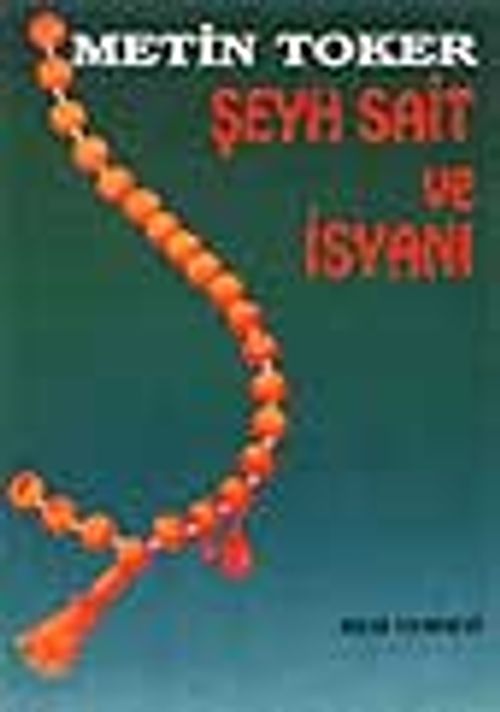 Şeyh Sait ve İsyanı