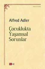 Çocuklukta Yaşamsal Sorunlar