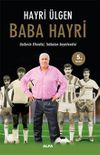 Baba Hayri & Gollerin Efendisi, Futbolun Efendisi