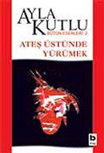 Ateş Üstünde Yürümek