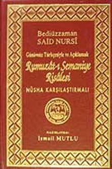 Rumuzat-ı Semaniye Risalesi (Günümüz Türkçesiyle ve Açıklamalı)Nüsha Karşılaştırmalı