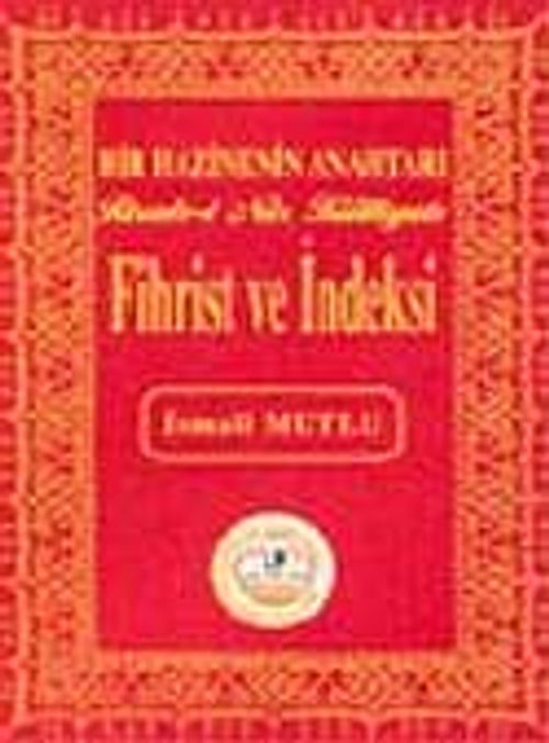 Risale-i Nur Külliyatı Fihrist ve İndeksi (Bir Hazinenin Anahtarı)