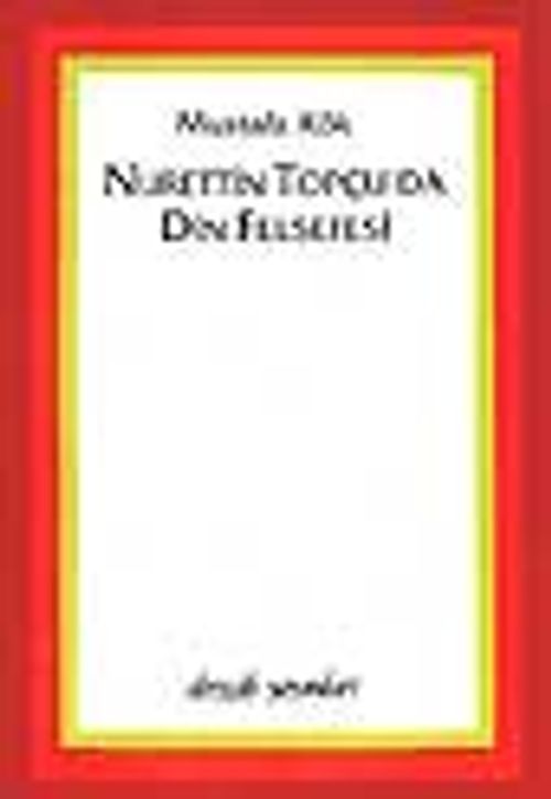 Nurettin Topçu'da Din Felsefesi