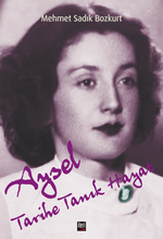 Aysel & Tarihe Tanık Hayat
