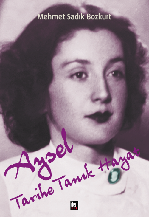 Aysel & Tarihe Tanık Hayat