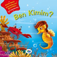 Ben Kimim? 