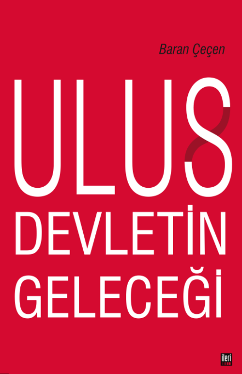 Ulus Devletin Geleceği