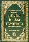 B&uuml;y&uuml;k İslam İlmihali (Hanefi ve Şafiilere G&ouml;re) (Kur'an ve S&uuml;nnet Işığında)