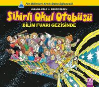 Bilim Fuarı Gezisinde / Sihirli Okul Otobüsü