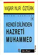 Kendi Dilinden Hz. Muhammed