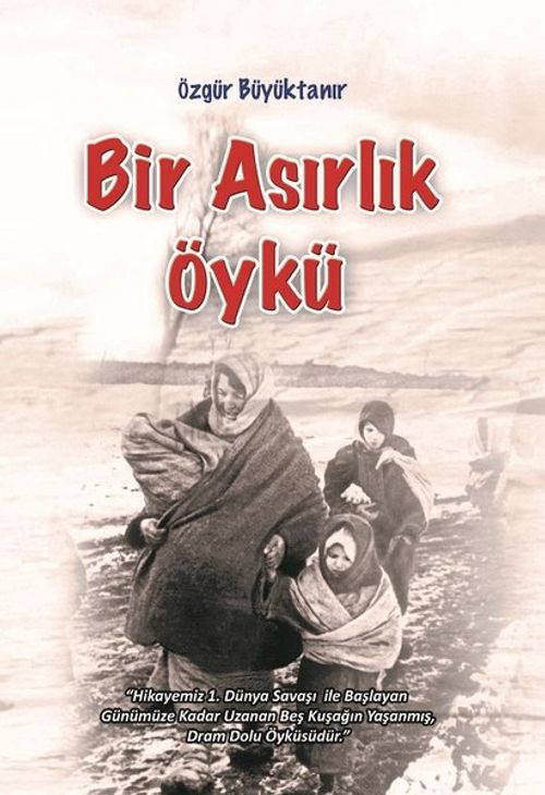 Bir Asırlık Öykü