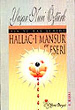 Hallacı Mansur Ve Eseri