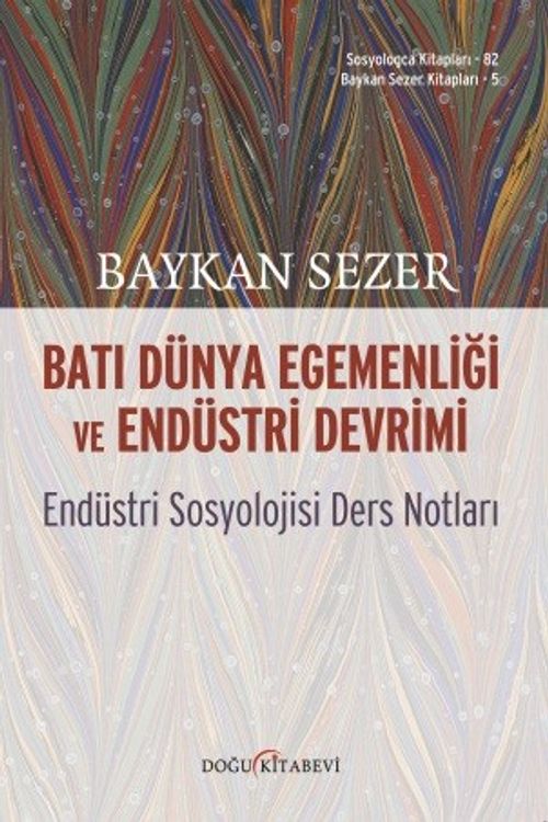 Batı Dünya Egemenliği ve Endüstri Devrimi