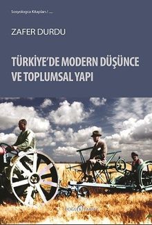 Türkiye'de Modern Düşünce ve Toplumsal Yapı