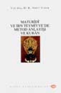 Maturidi ve İbn Teymiyye'de Metod Anlayışı ve Kurân