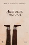 Hastalar İnsandır
