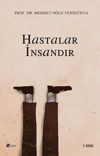 Hastalar İnsandır