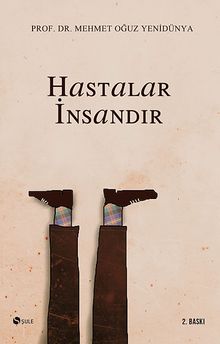 Hastalar İnsandır