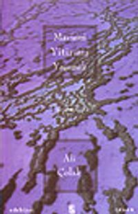 Mavisini Yitirmiş Yaşamak