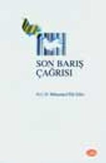 Son Barış Çağrısı