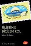 Filistin'e Bi&ccedil;ilen Rol