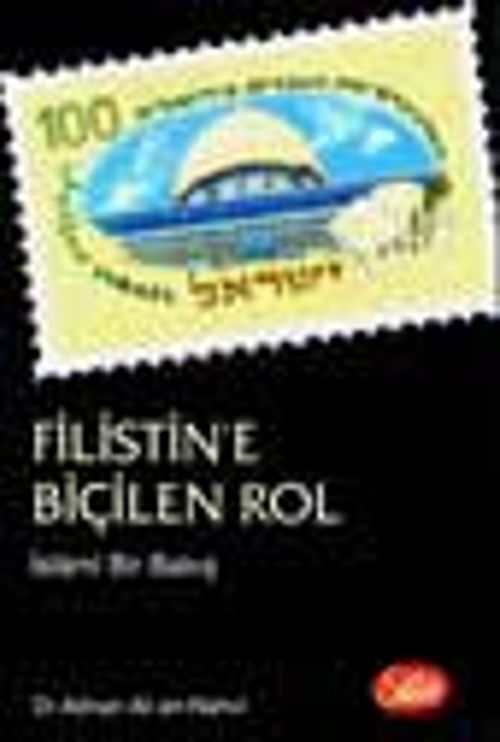 Filistin'e Biçilen Rol