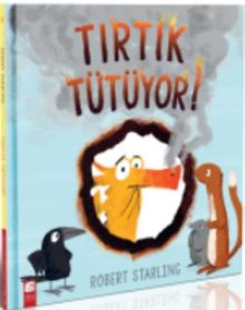Tırtık Tütüyor!