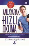 Anlayarak Hızlı Okuma / G&uuml;lseren Şeny&uuml;zl&uuml;