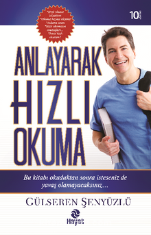 Anlayarak Hızlı Okuma / Gülseren Şenyüzlü - Gülseren Şenyüzlü