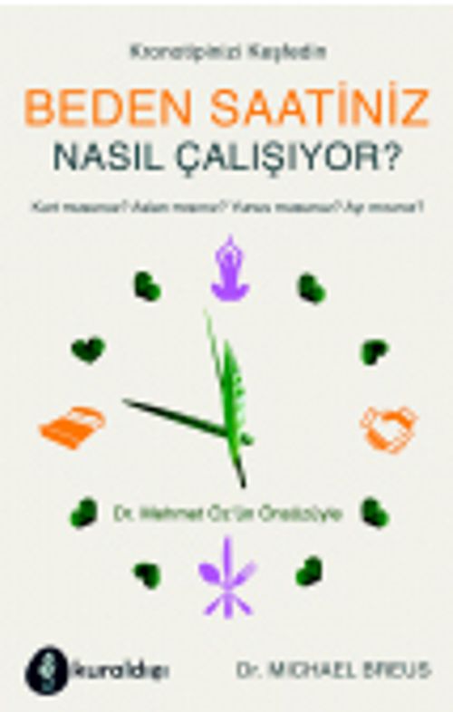 Beden Saatiniz Nasıl Çalışıyor?