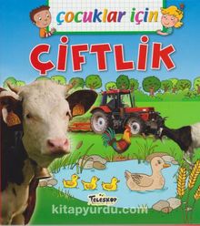 Çocuklar İçin Çiftlik - Emmanuelle Lepetit
