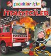 &Ccedil;ocuklar İ&ccedil;in İtfaiyeciler