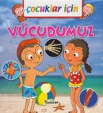 Çocuklar İçin Vücudumuz