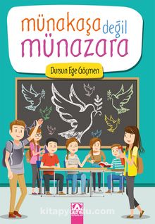 Münakaşa Değil Münazara - Dursun Ege Göçmen