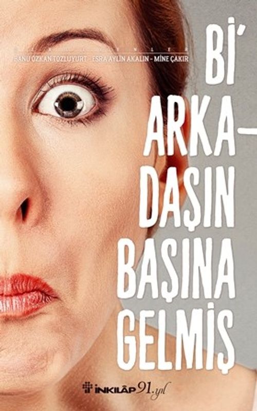 Bi Arkadaşın Başına Gelmiş           