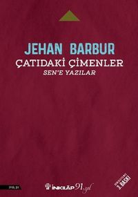 Çatıdaki Çimenler & Sen'e Yazılar       