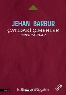 Çatıdaki Çimenler & Sen’e Yazılar - Jehan Barbur