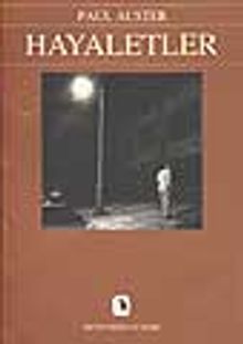 Hayaletler - New York Üçlemesi 2