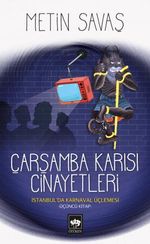 Çarşamba Karısı Cinayetleri / İstanbul'da Karnaval 3. Kitap