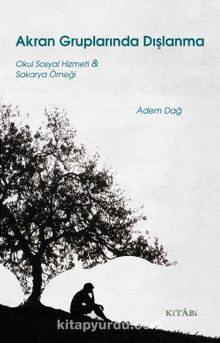 Akran Gruplarında Dışlanma - Adem Dağ